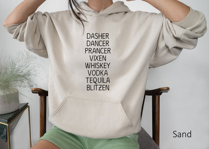 Drinking Christmas Sweatshirt,Dancer Dasher Shirt,Vodka Moscato Tequila Blitzen Shirt,Day Drink Tees, Party Shirt, C5921