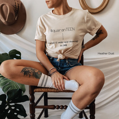 Quaranteen-Turned 13 Amidst Social Distancing est.2008, Teen Quarantine Shirt, Quaranteen Birthday, Clothe Design,C5020
