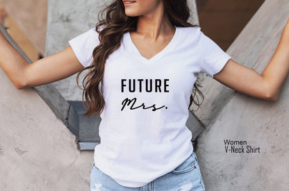 Future Mrs Sweatshirt, Engagement Gift, Future Mrs Shirt, Future Mrs Sweater, Bride Sweatshirt, Mrs Sweatshirt, Clothe Design, C5472