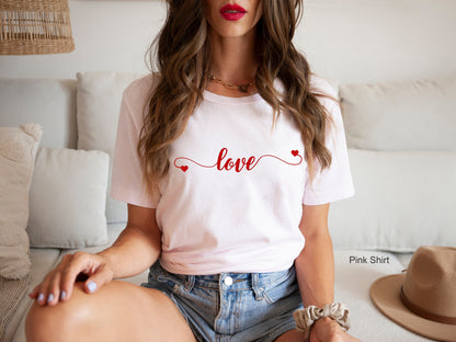 Love Shirt, Love T-Shirt, Gift For Fiance,Love Tee, Newlywed Gift, Gift For Wife, Engagement Shirt, Love Top, Birthday Gift For Wife, 6373