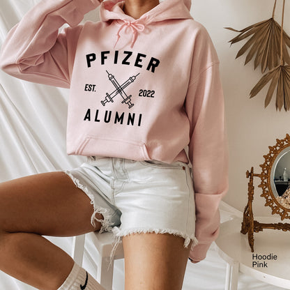 Pfizer Alumni Hoddie,Team Pfizer,Nurse Hoddie ,Vaccinated Hoddie,Funny Pandemic T-Shirt,Vaccination Shirt, Covid VaccineSweatshirt,C5688