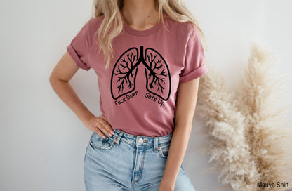 Healthcare Worker Sweatshirt, Face Down Sats Up TShirt, Nursing Hoodie, Team Lung Shirt, Gift For Nurses, Nursing Tee, C6612