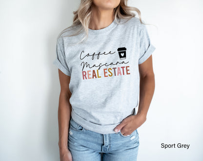 Coffee Mascara & Real Estate Shirt, Cute Real Estate Agent Shirt, Birthday Gift, Realty Shirt, Selling Houses Shirt, C6688
