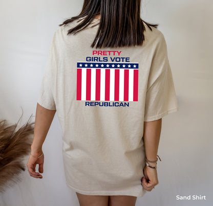 Pretty Girls Vote Republican Tshirt, Conservative Woman Gifts, Freedom Shirt, Republican Women's Crewneck Shirt,  C6853