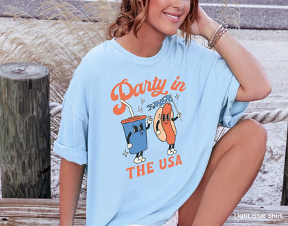 Party In The USA Sweatshirt, 4th of July Hoodie, Independence Day Sweatshirt, USA Patriotic Tee, 4th of July Party, American Patriot, C6988
