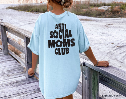 Anti Social Moms Club Shirt,Funny Mama Tshirt,Cool Moms T-Shirts,Mom Life Tees,Retro Moms Club T Shirt,Gift For Mom,Mom V Neck Shirts,C6976