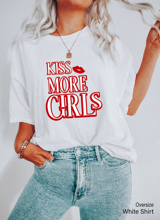 Kiss More Girls Shirt, Queer Gift, Lesbian Clothing, LGBTQ Shirt, Gay Pride Shirt, Lesbian Shirt, Pride Month Shirt, Queer Girls Tee, C6984
