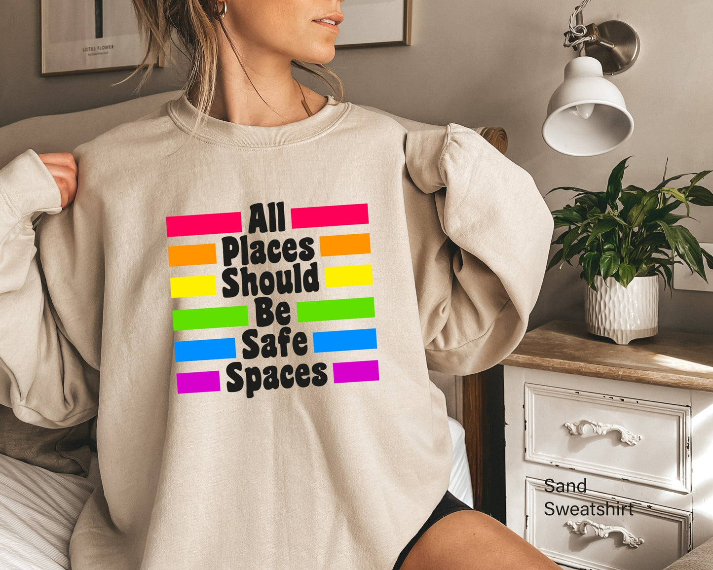 LGBT Ally Sweatshirt, All Places Should Be Safe Spaces, Gay Pride Hoodie, LGBT Sweatshirt, Lesbian Pride, Rainbow Sweatshirt,  C7003