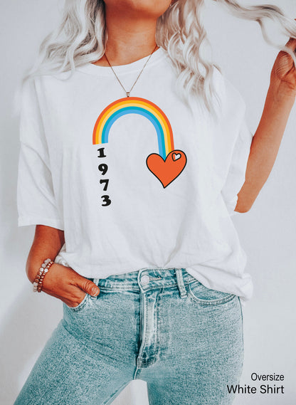 1973 Racerback,Heart 1973 Feminist Shirt,Rainbow Shirt,Woman Power Tee,Pro Choice Shirt,Women Rights Tee, Activist Shirt,Protest Shirt,C7106