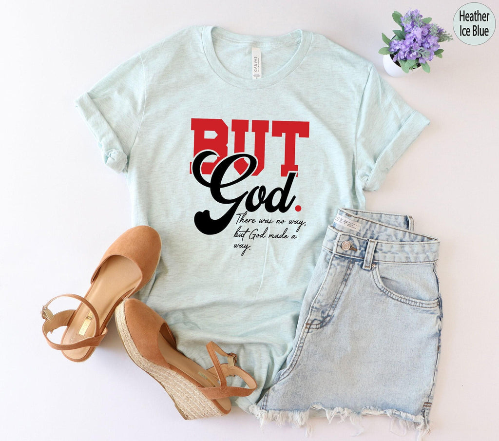 But God Sweatshirt, Christian Shirt, Bible Verse Shirt, Religious Gifts For Women, God Made a Way Tee, Faith Hoodie, Christian Gifts