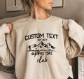 Custom Apres Ski Club Sweatshirt, Personalized Ski Vacation Shirt, Skiing Lover Hoodie, Weekend Ski Trip Tee, Gift For Skiing Mom