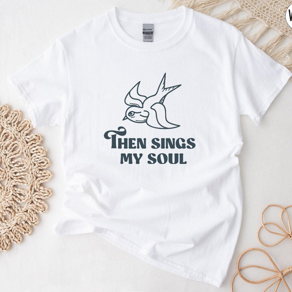 Christian Sweatshirt, Bible Verse Shirt, Religious Hoodie, Then Sings My Soul T shirt, Faith Tshirt, Catholic Shirt, Christian Gifts