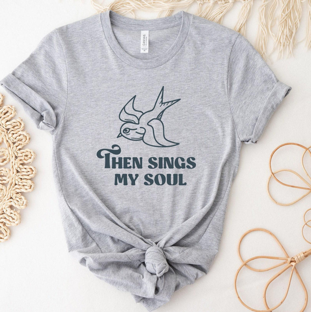 Christian Sweatshirt, Bible Verse Shirt, Religious Hoodie, Then Sings My Soul T shirt, Faith Tshirt, Catholic Shirt, Christian Gifts