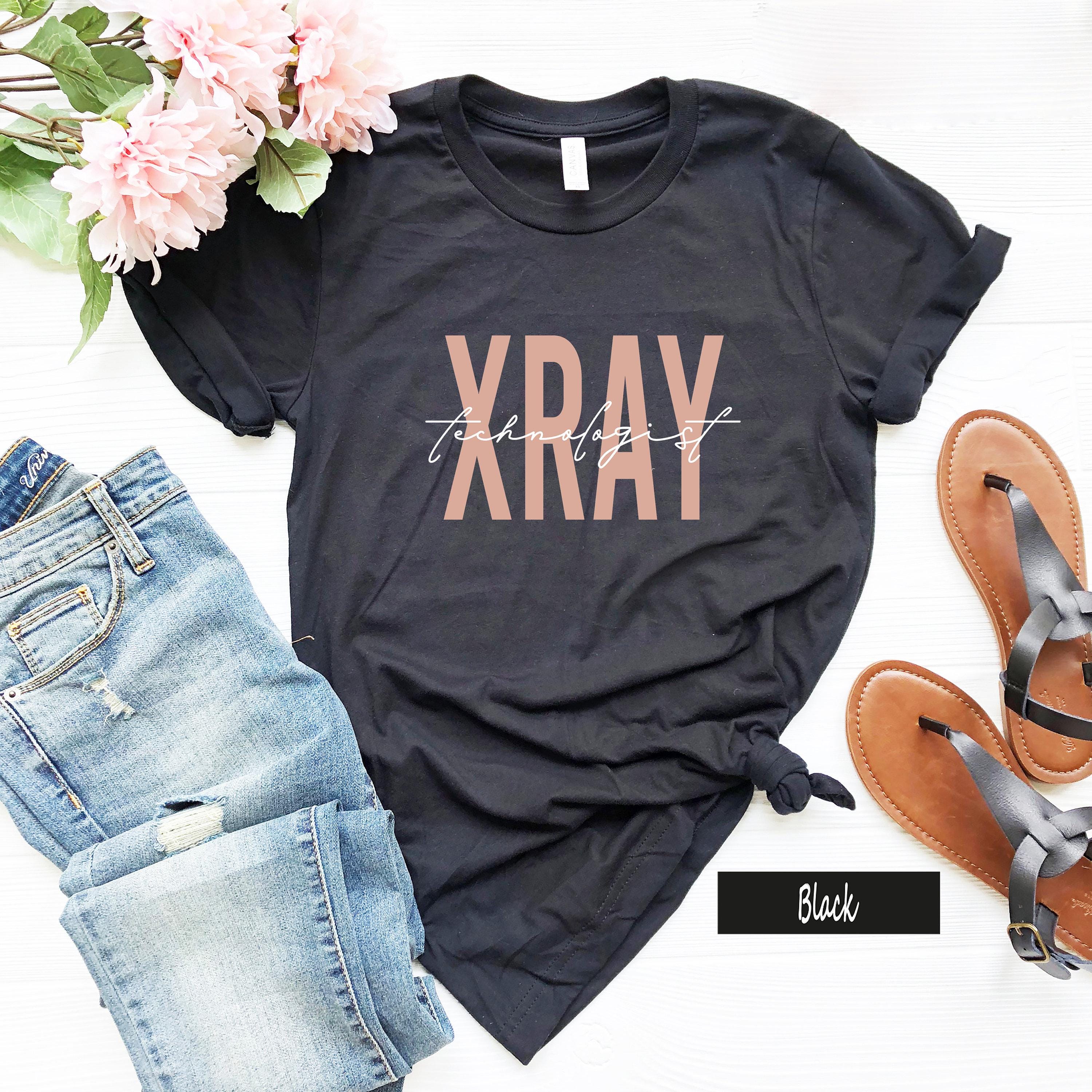 Xray Technologist Shirt for Radiologic Technologists Radiographers, X-ray Tech Shirts, Rad Tech Week Shirt For Women