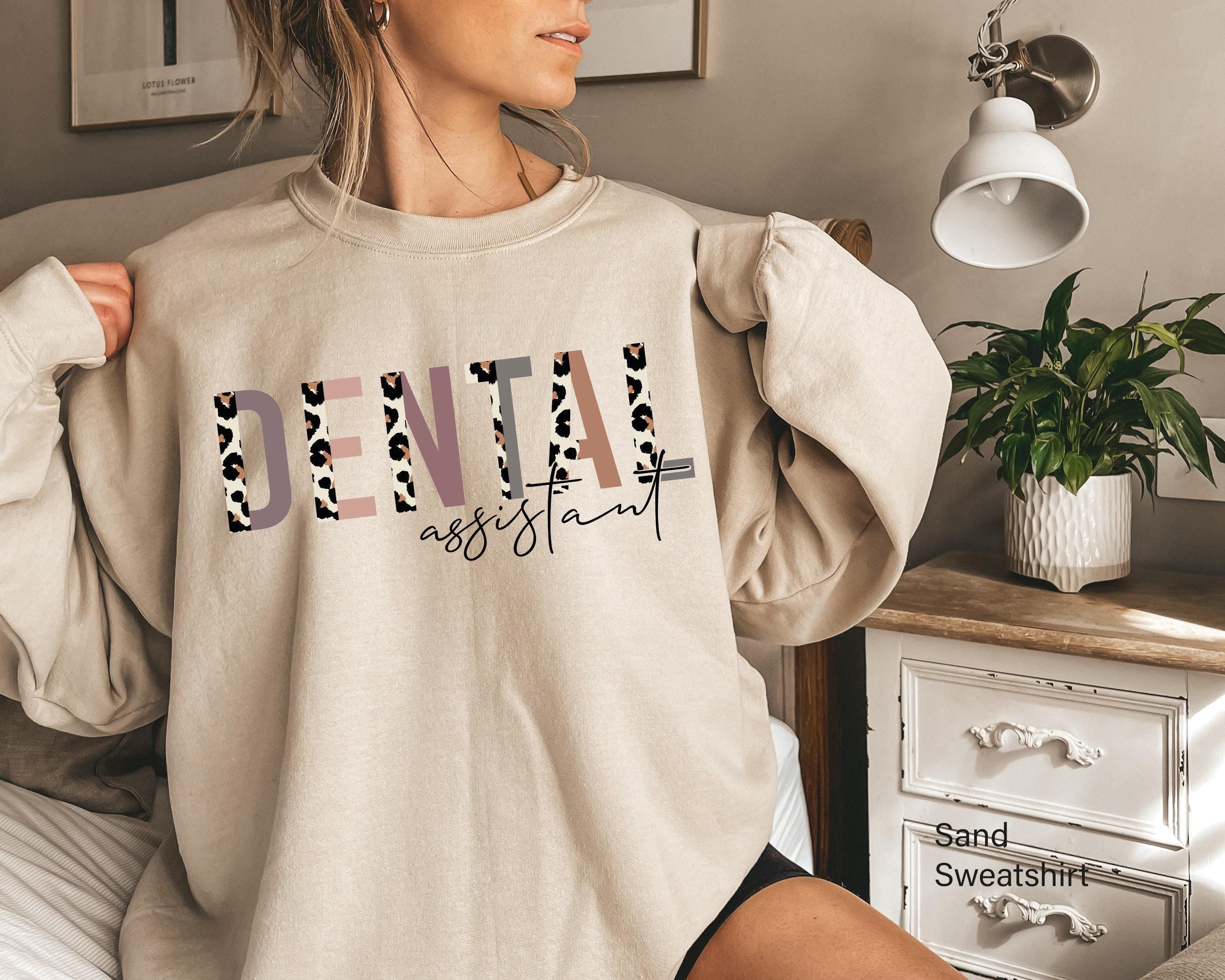 Dental Assistant Sweatshirt, Dental Student Shirt, Medical Assistant Hoodie, Dentist Tee, RDN Tshirt For Women, RDN Grad