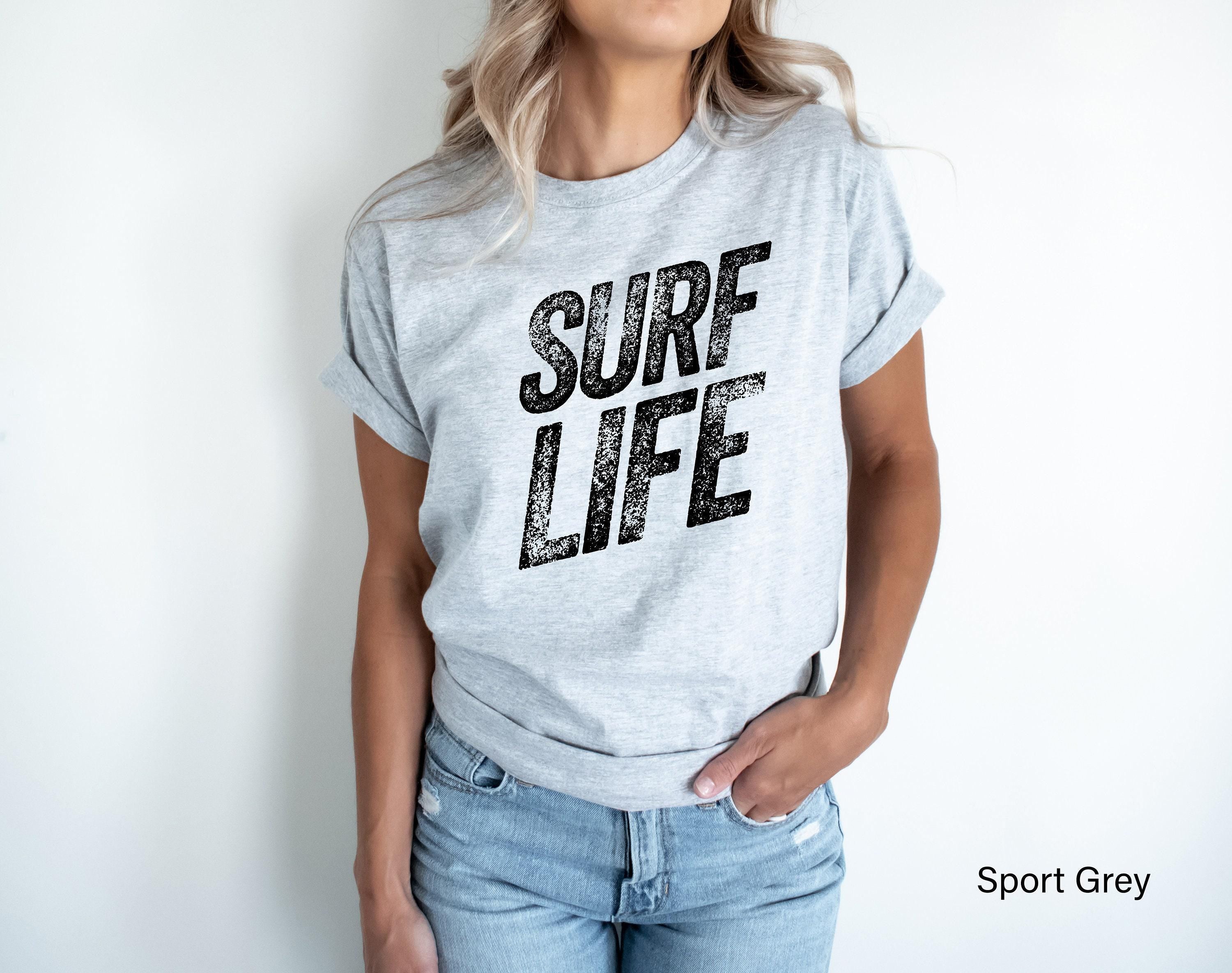 Surf Life Sweatshirt, Women's Surfing Shirt, Surfer Girl Shirt, Summer Tour Sweatshirts, Retro Summer Tshirt, Holiday Gifts For Woman