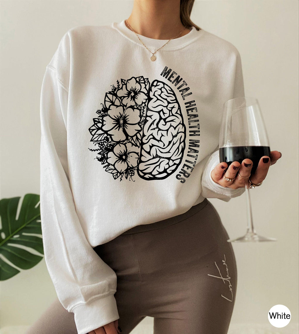 Mental Health Matters Sweatshirt, Women's Mental Health Awareness Shirt, Positive Hoodie, Anxiety Shirt, ADHD Shirt, Therapist Gifts