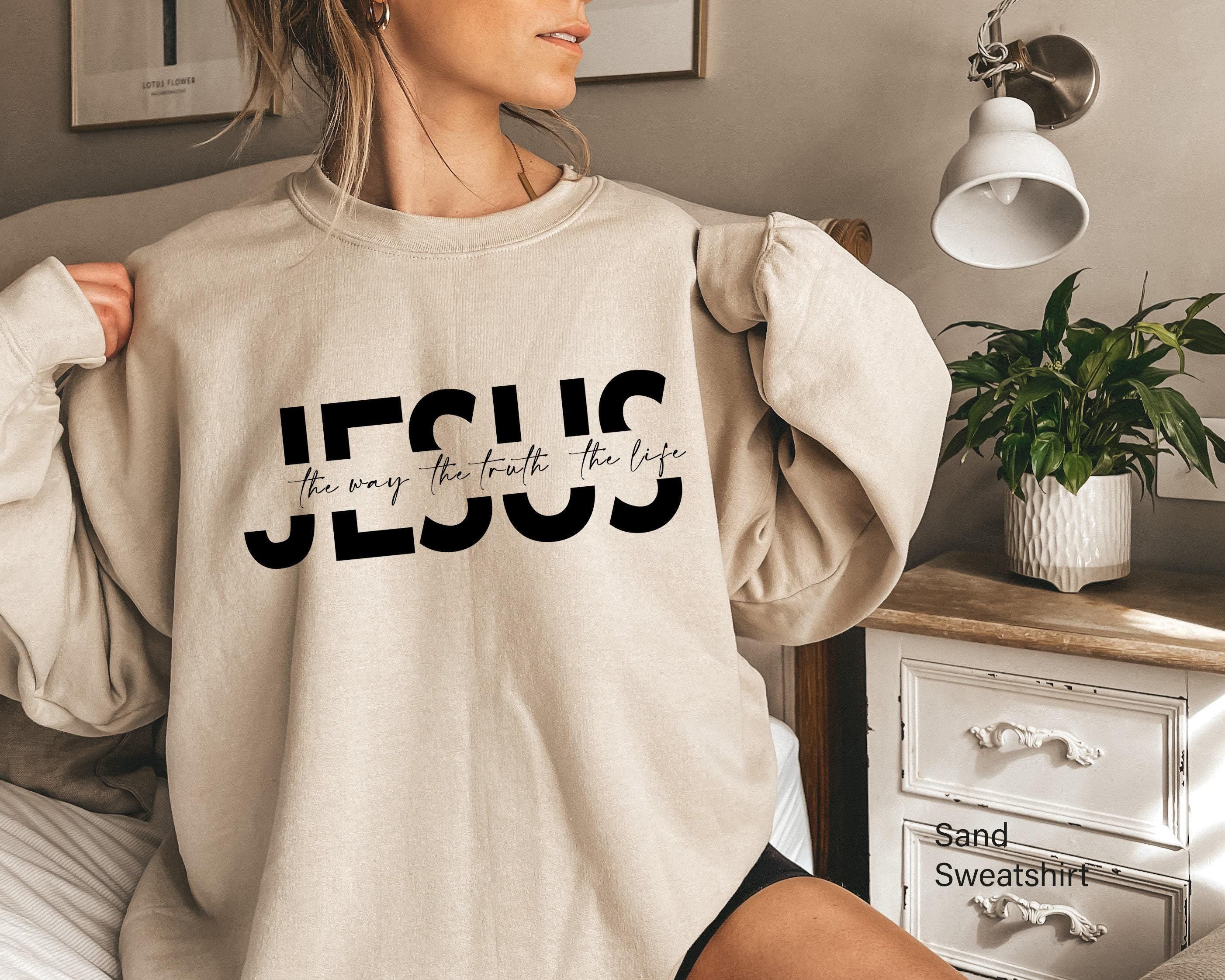 Christian Sweatshirt, Jesus Apparel, Jesus Shirt, Religious Gifts For Women, Catholic Shirt, Cute Christian Shirts, Christian Gifts