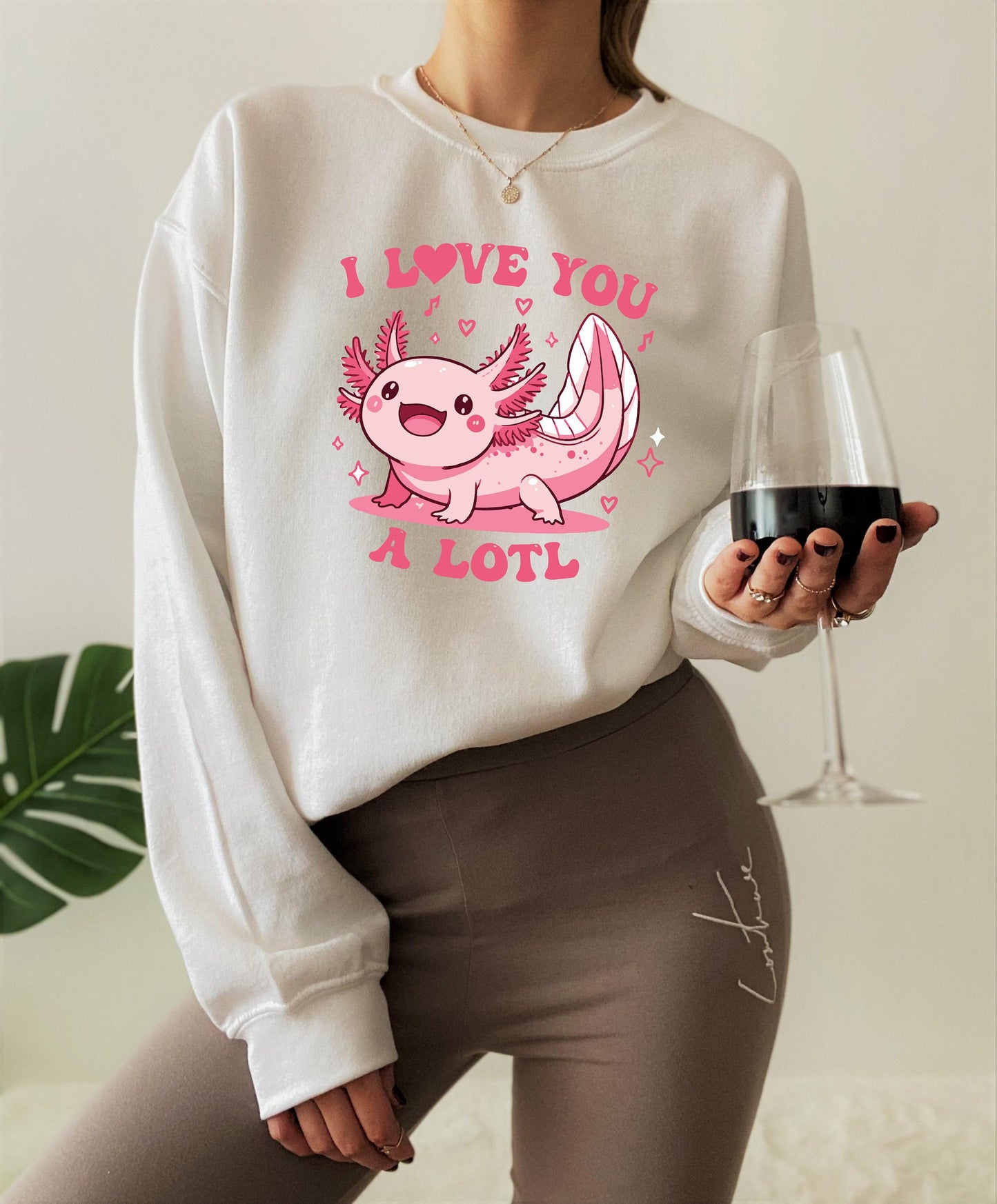 I Love You A Lotl Sweatshirt, Funny Axolotl Valentines Shirt, Axolotl Lover Hoodie, Women's Cute Valentine's Tee, Gift For Girlfriend