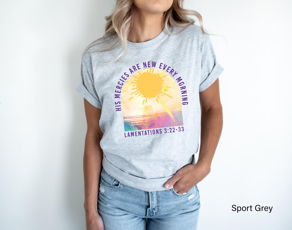 His Mercies Are New Every Morning T-Shirt, Inspirational Bible Quotes Sweatshirt, Religious Hoodie For Woman, Christian Women Gift