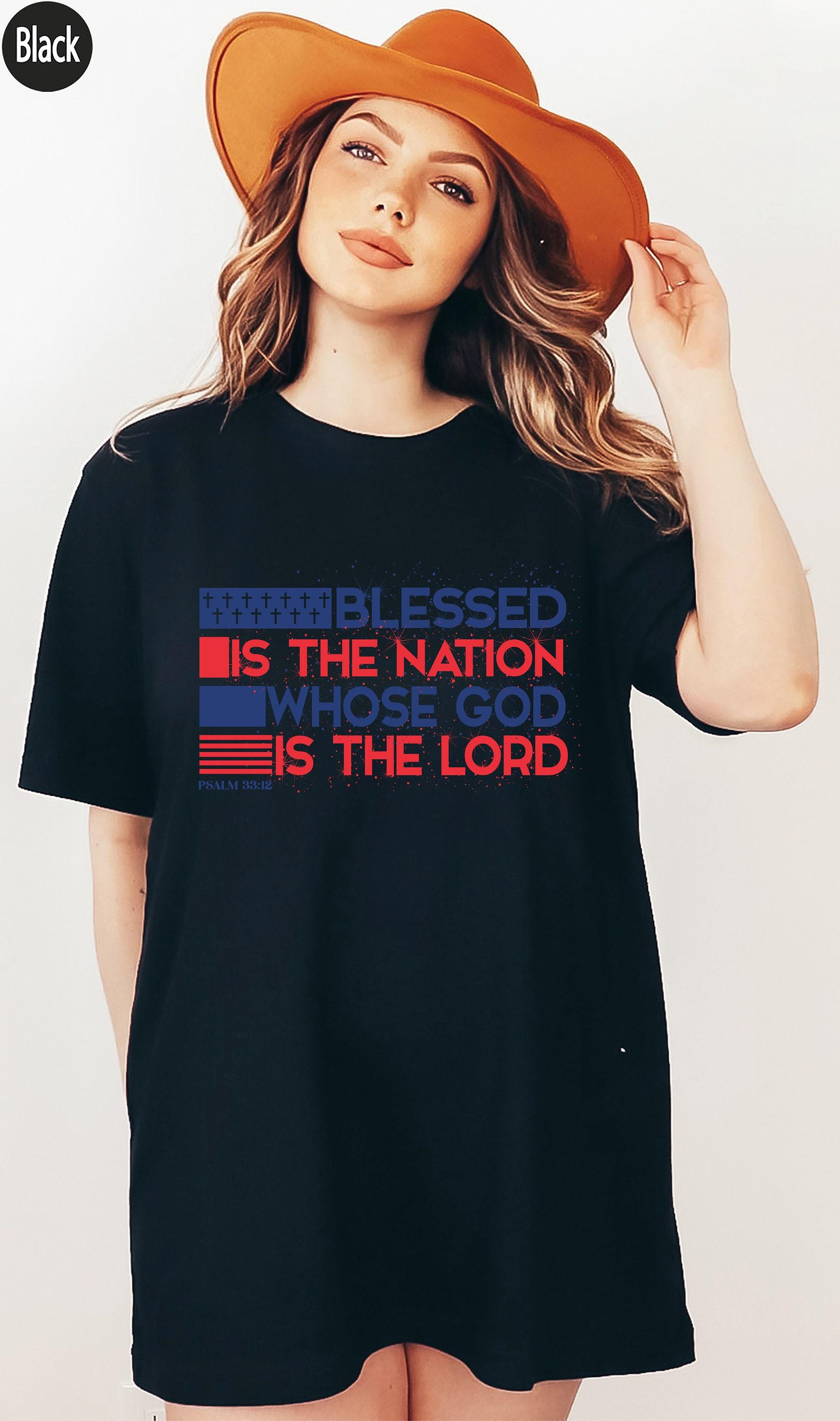 Blessed is the Nation Whose God is the Lord T-Shirt, American Flag Sweatshirt, Embroidered T-Shirt, Psalm 33:12 Shirt, P