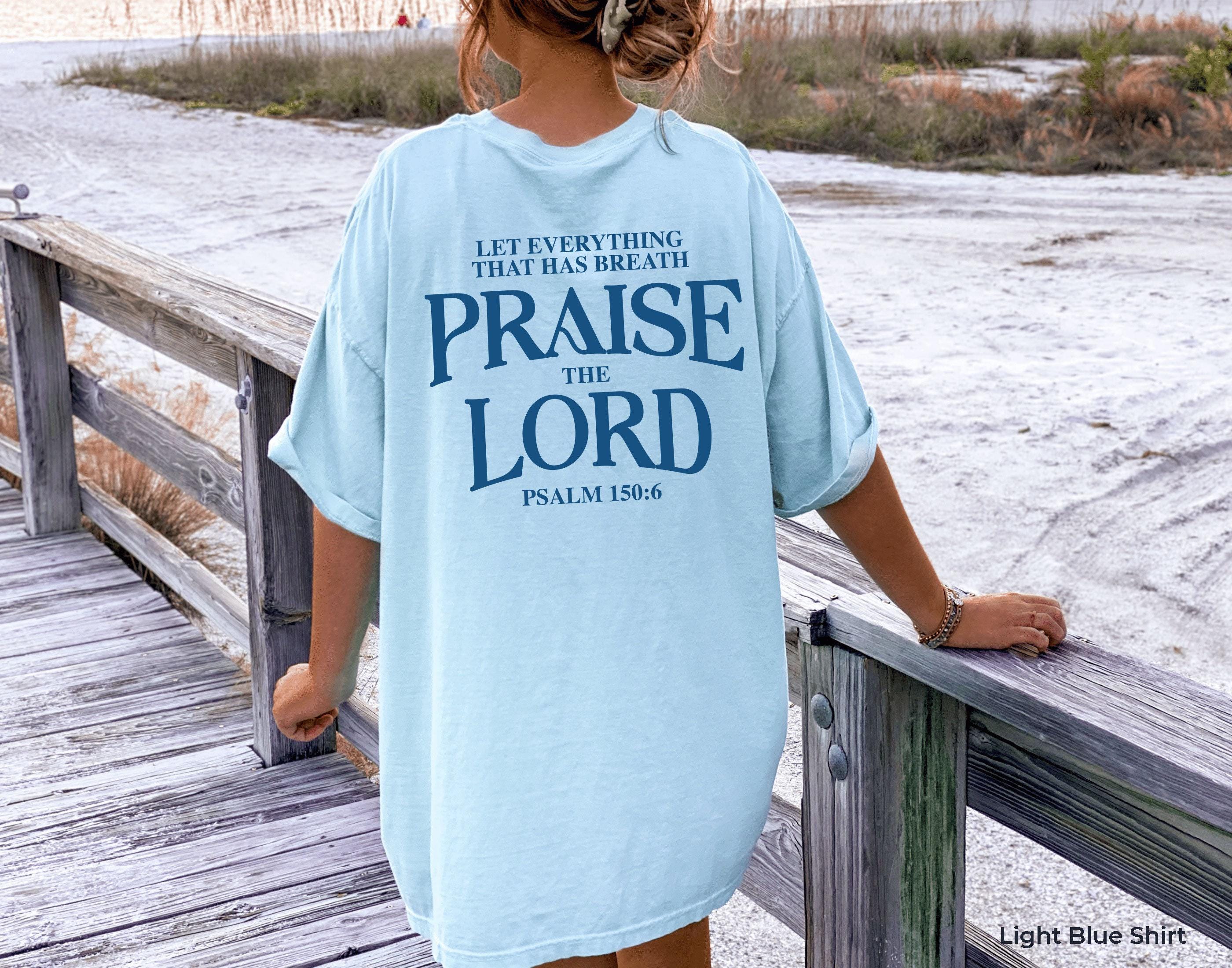 Let Every Breath Praise The Lord T-Shirt, Aesthetic Faith Based Hoodie For Women, Religious Sweatshirt, Trendy Christianity Gift
