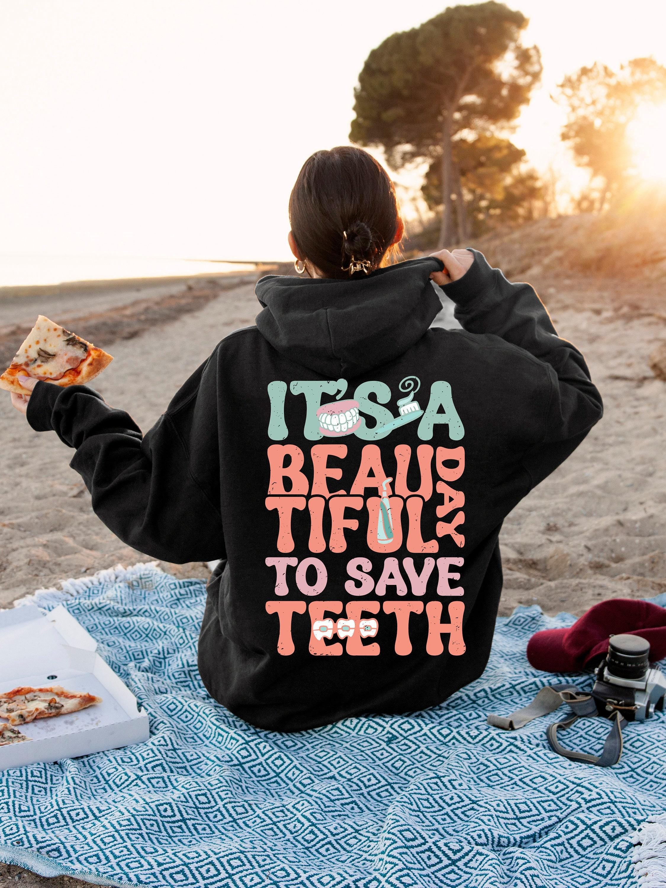 Custom Dentist Hoodie, It's A Good Day To Save Teeth Shirt, Women's Dentistry Sweatshirt, Dental Student Tee, Gift For D