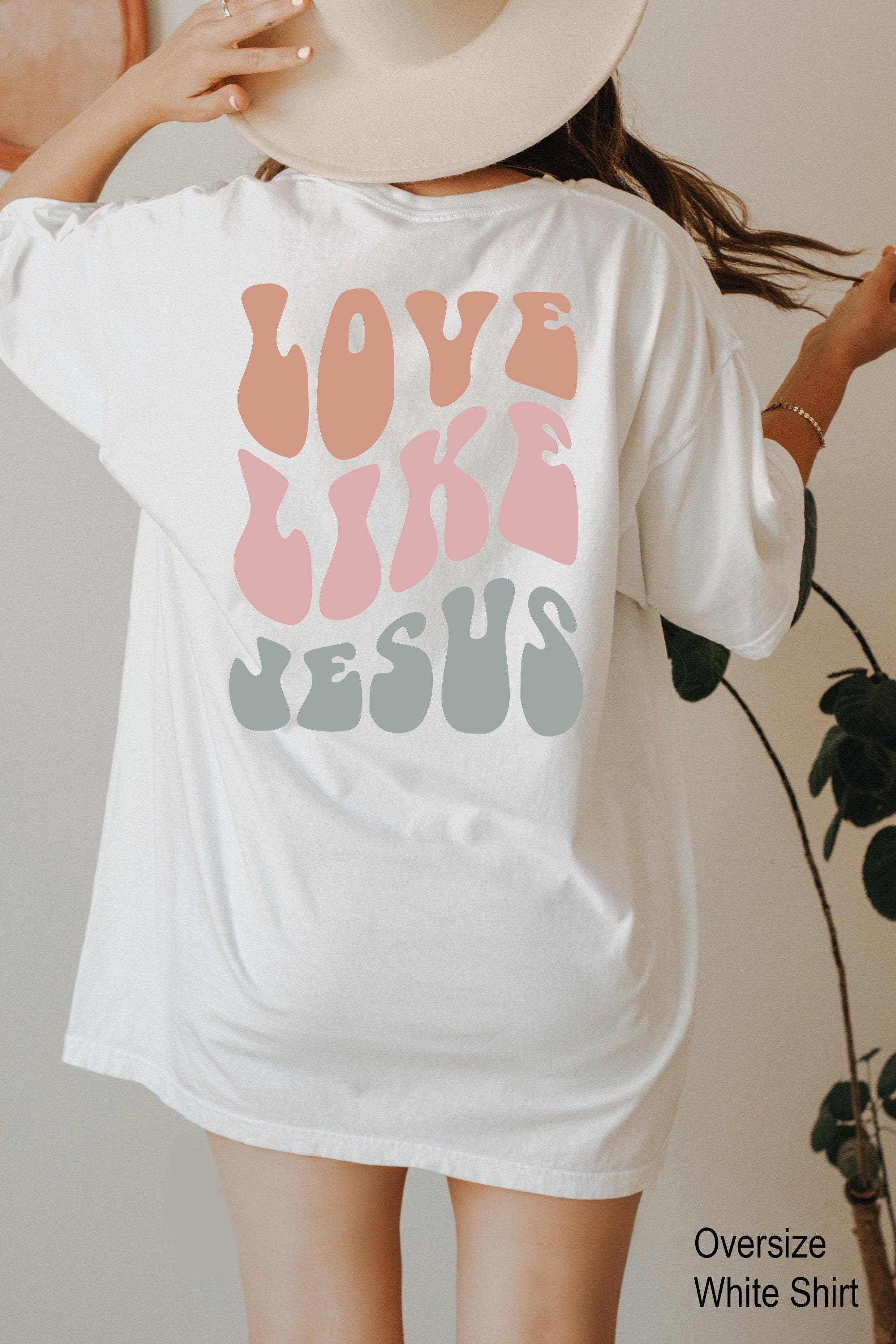 Love Like Jesus Sweatshirt, Aesthetic Christian Shirt, Jesus Apparel, Trendy Christian Tshirt, Religious Shirts, Christi