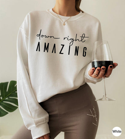 Down Right Amazing Sweatshirt, Down Syndrome Awareness Shirt, Down Syndrome Mom Gifts, Down Syndrome Day Tshirt,Aware Of Down Syndrome