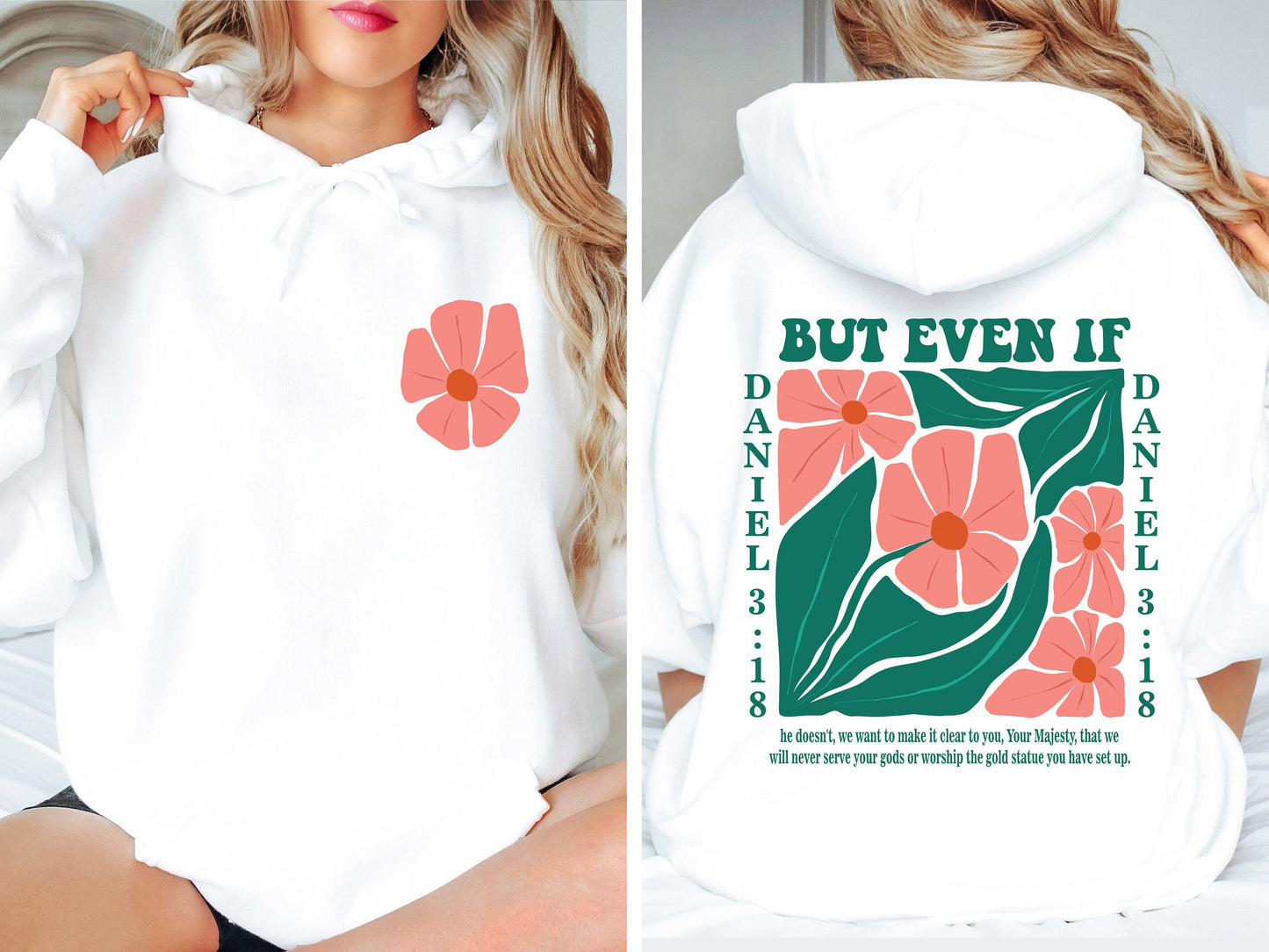 Daniel 3:18 Hoodie, Flowery Bible Verse Sweatshirt, Boho Christian Shirt For Women, Trendy Religious Apparel, Gift For Girlfriend