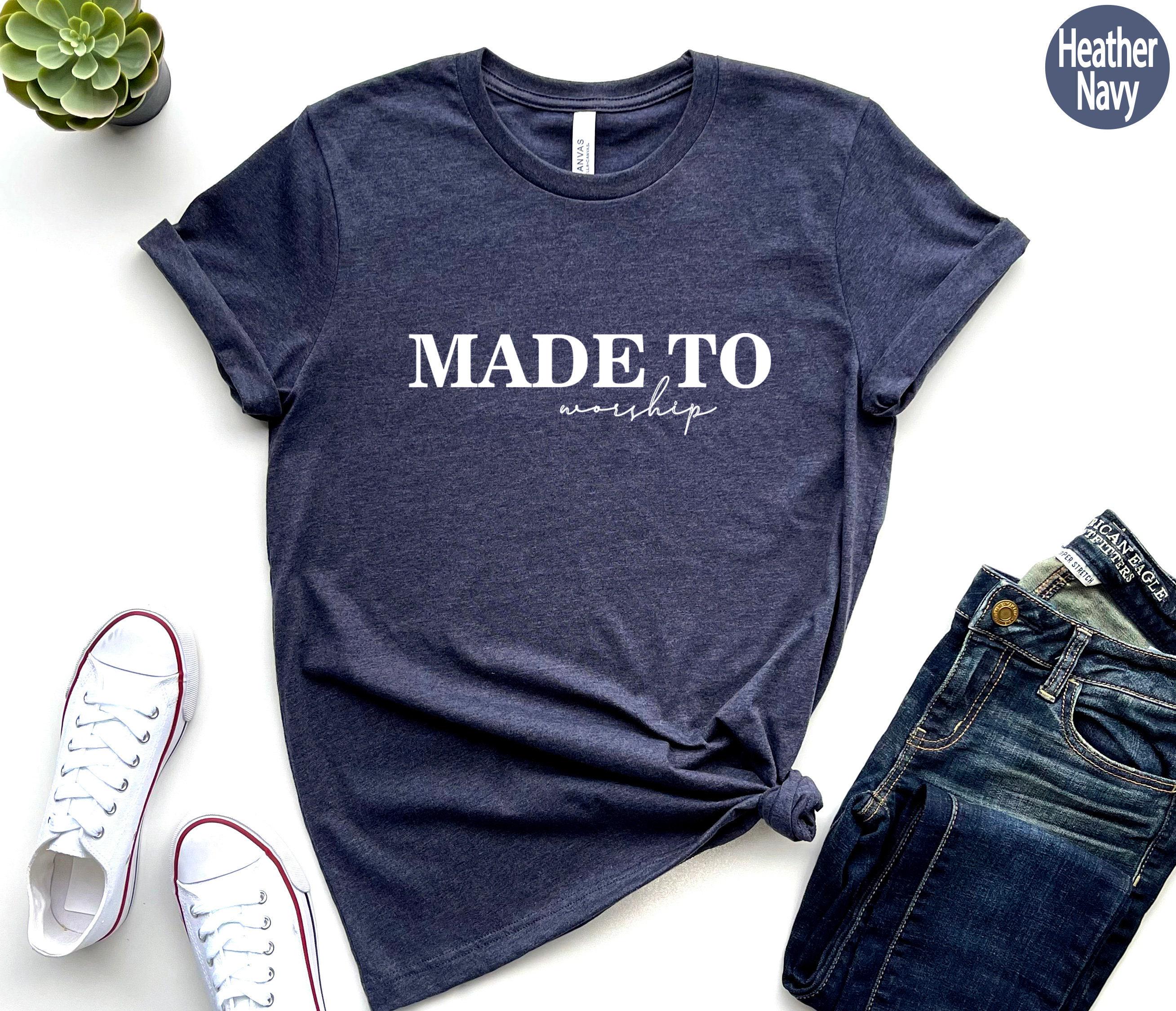 Made To Worship Shirt, Christian Sweatshirt, Bible Verse Shirt, Religious Gifts For Women, Faith Hoodie, Religious Shirt