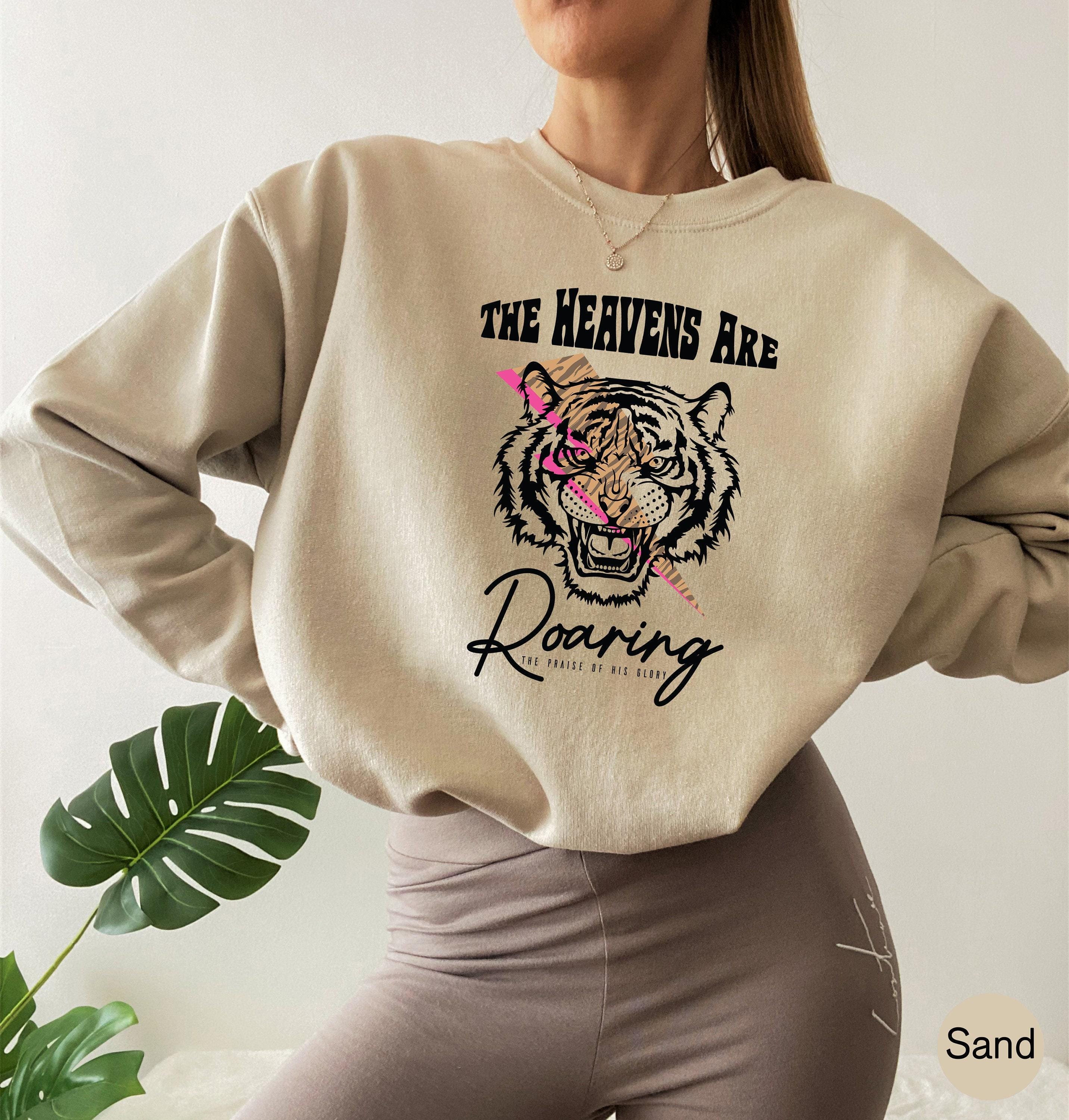 Aesthetic Christian Sweatshirt, Women's Religious Shirt, Bible Verse Hoodie, Faith Tshirt, Heavens Are Roaring Shirt, Ch