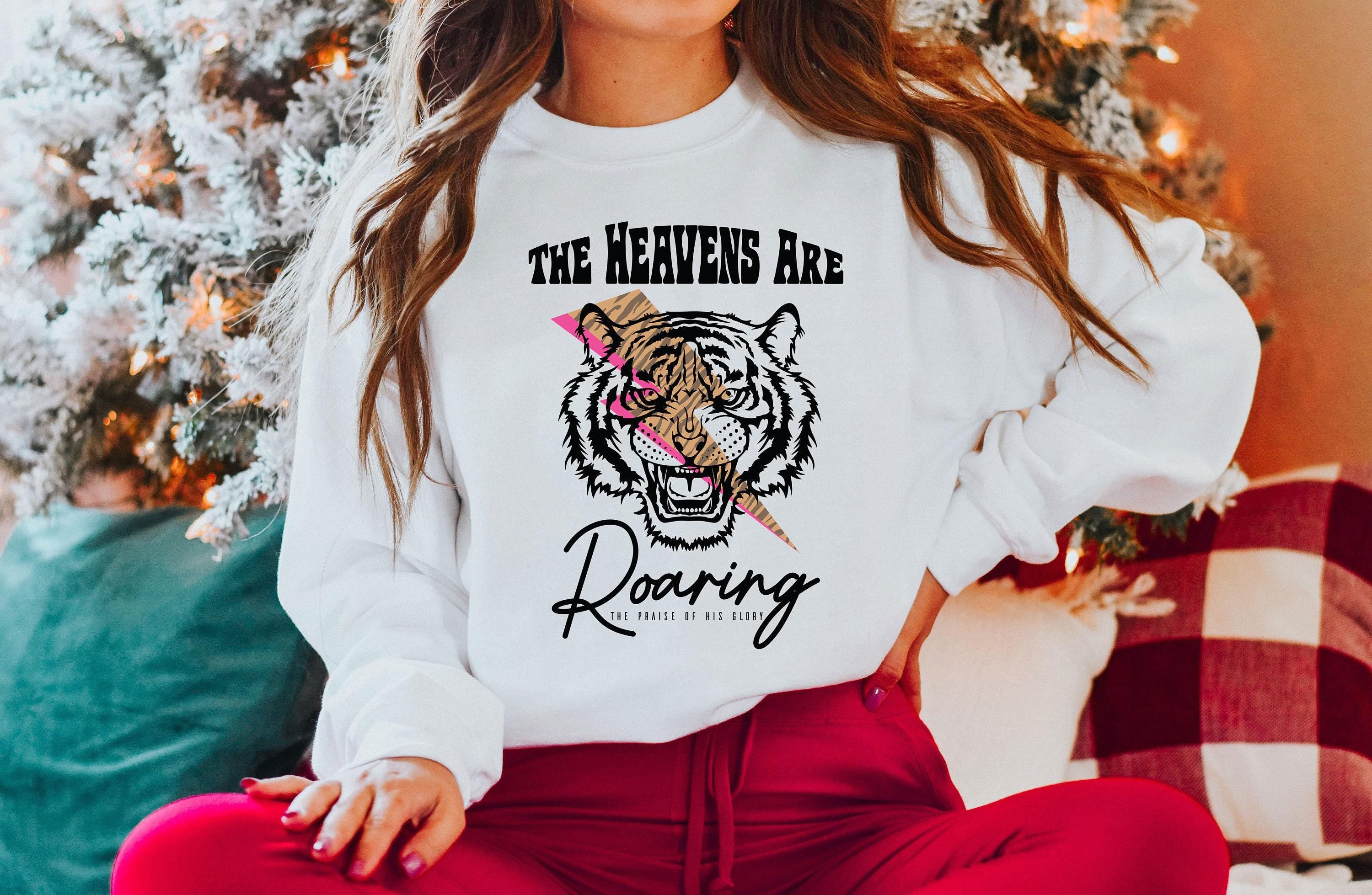 Aesthetic Christian Sweatshirt, Women's Religious Shirt, Bible Verse Hoodie, Faith Tshirt, Heavens Are Roaring Shirt, Ch