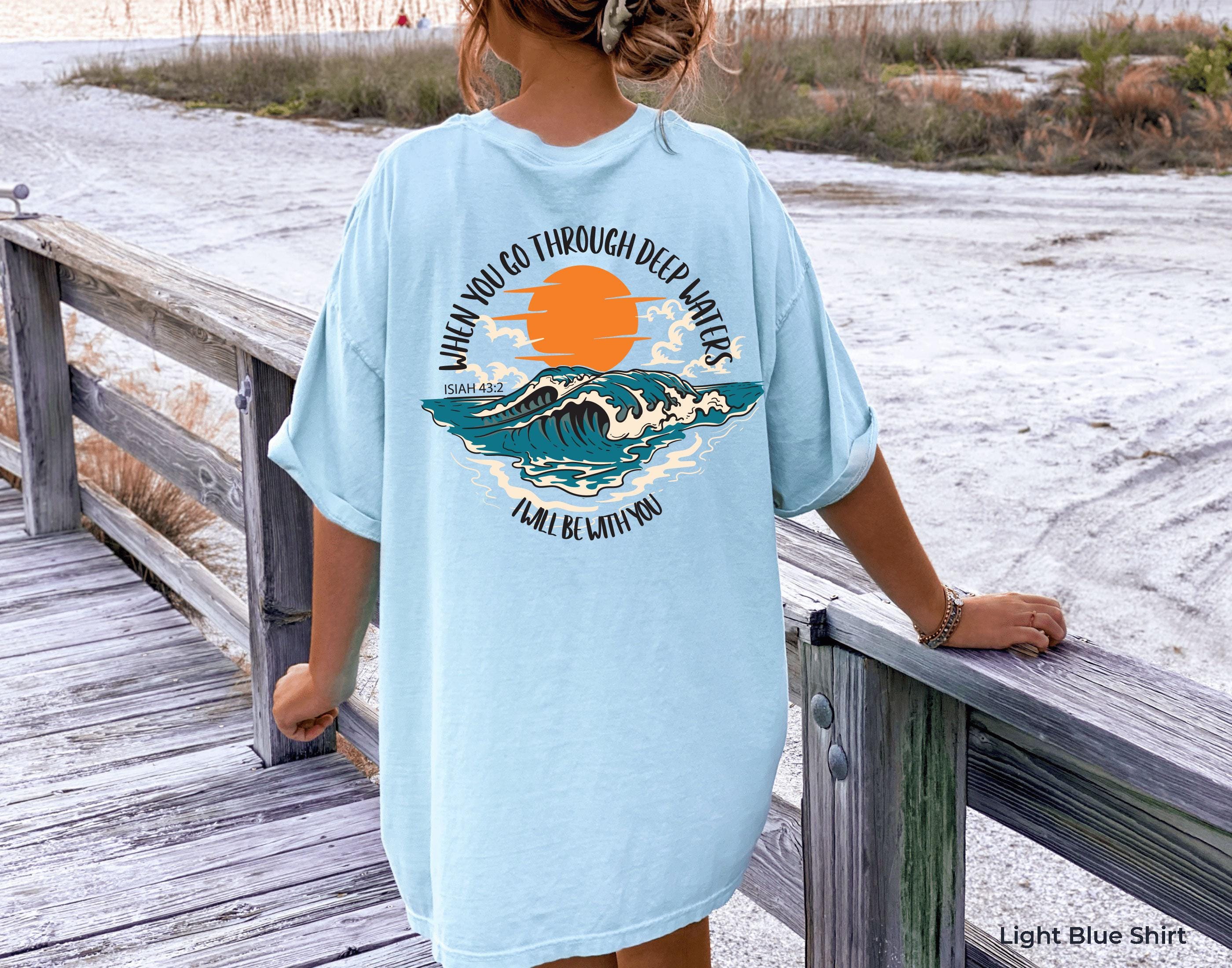 When You Go Through Deep Waters Sweatshirt, Trendy Bible Verse Hoodie For God Lover, Religious T-Shirt, Aesthetic Church