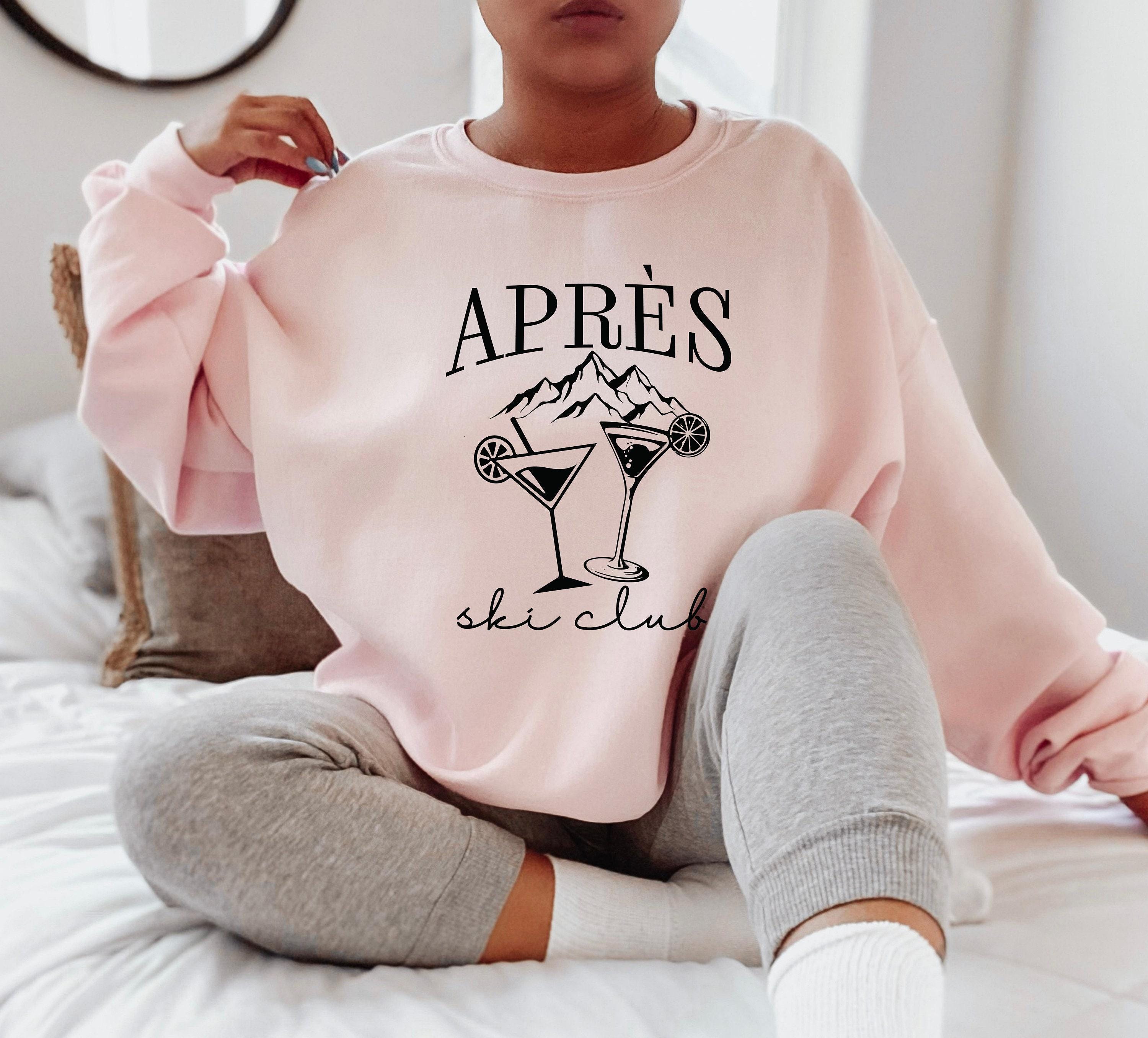Apres Ski Club Sweatshirt, Cocktail Hoodie For Women, Alcoholic Shirt, Winter Season Sweat, Skier T-shirts, Gifts For Holiday Friends
