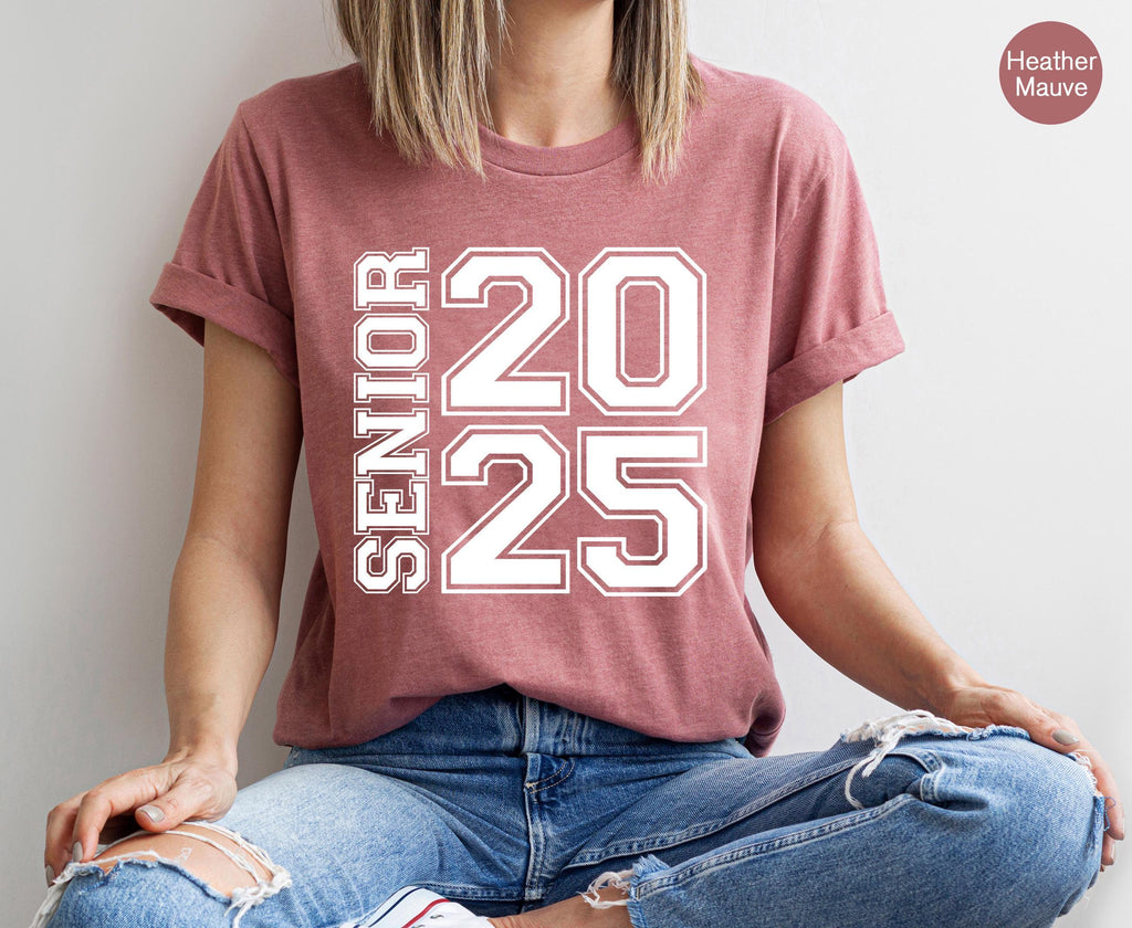 Senior 2025 Sweatshirt, Women's Class Of 2024 Shirt, Senior Hoodie, College Senior Grad Gift, High School Graduation Gifts For Her
