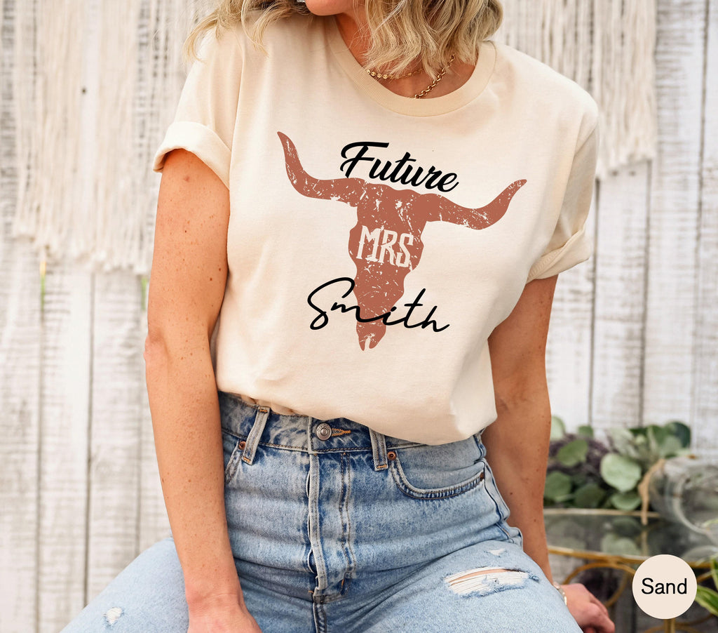 Custom Future Mrs. Sweatshirt, Custom Wife To Be Shirt, Personalized Country Bride Shirt, Future Mrs Shirt, Personalized Fiancee Gift