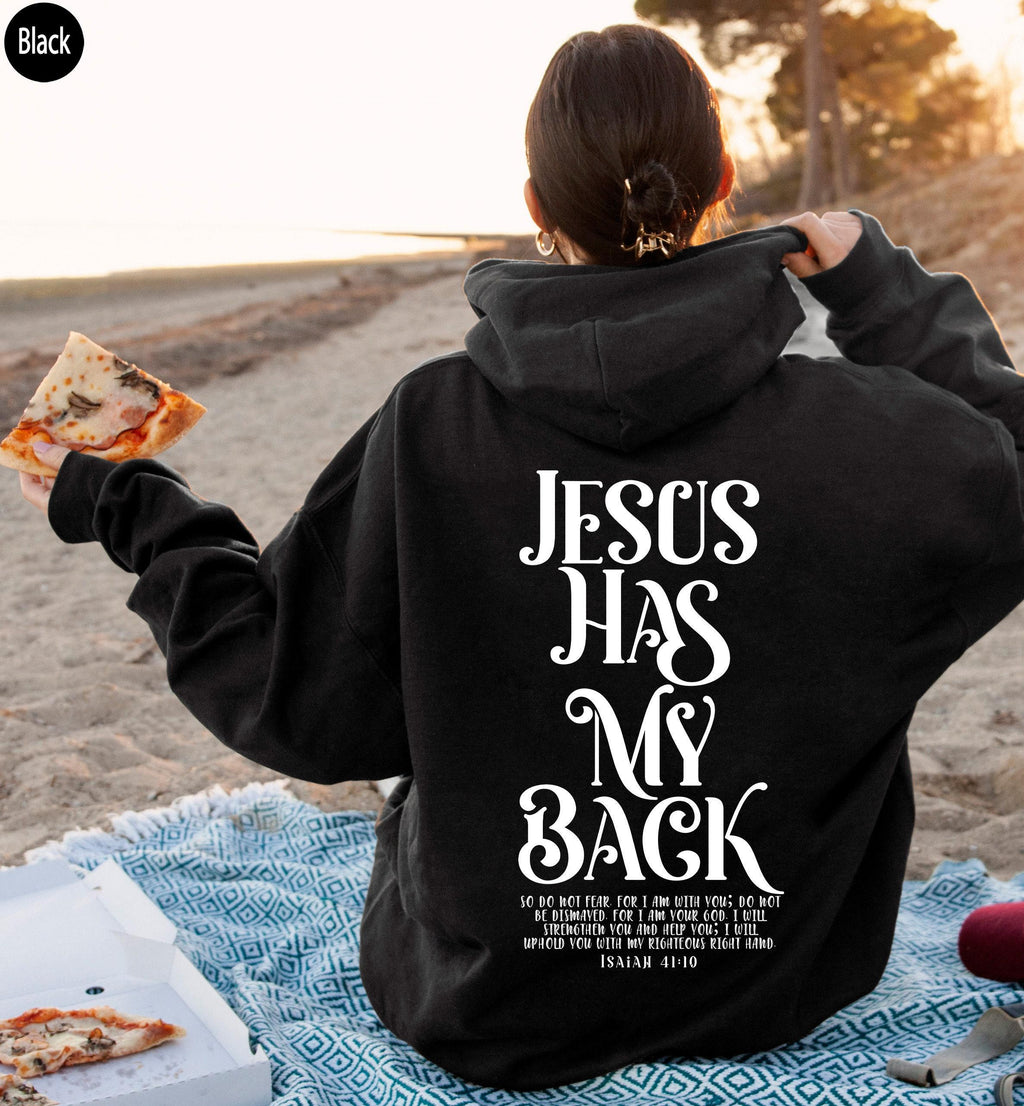 Jesus Has My Back Hoodie, I Love Jesus Shirt, Words on Back Sweatshirt, Christian T Shirt, Jesus Gift For Women, Cute Church Tshirt