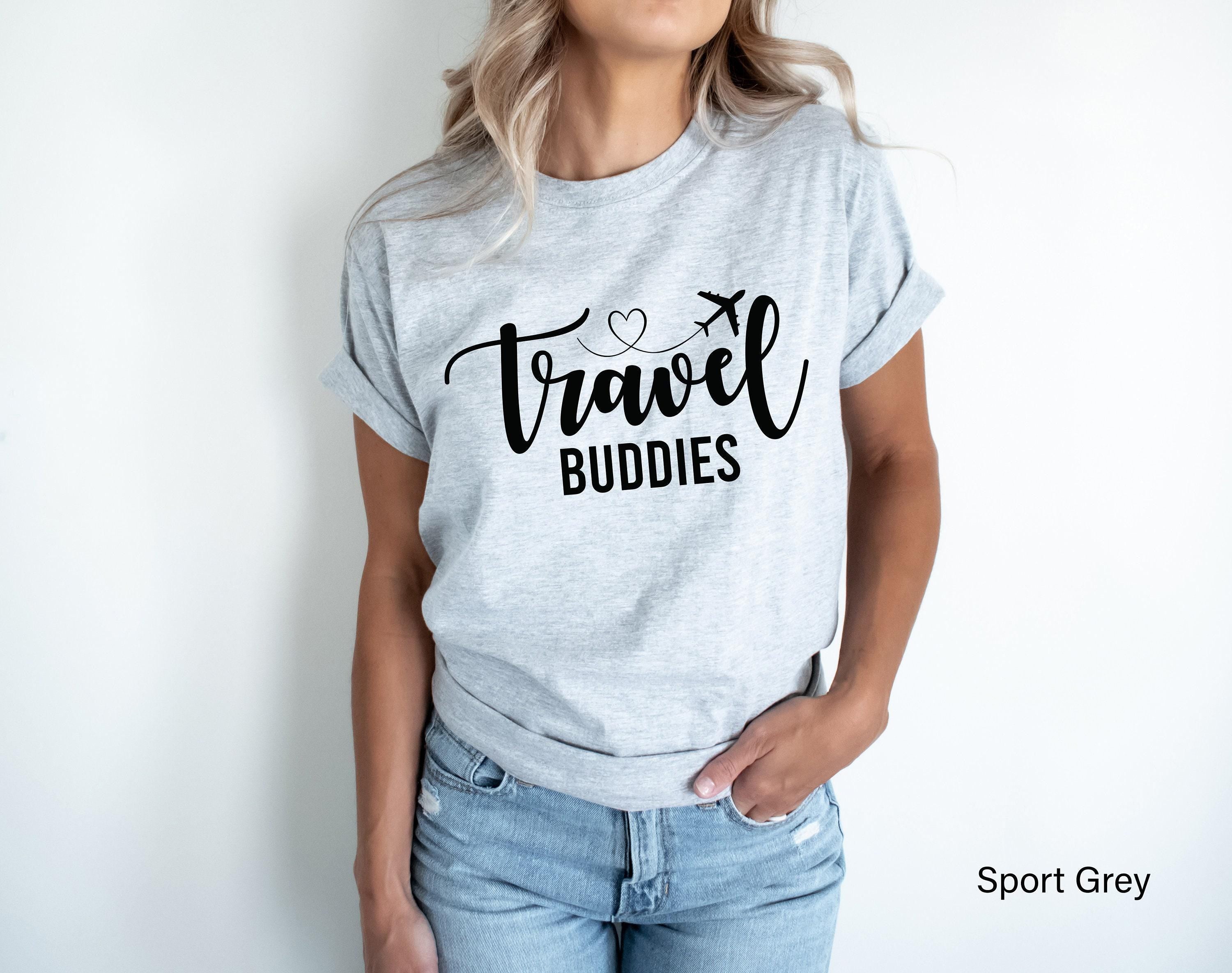 Women's Travel Buddies Sweatshirt, Funny Friends Trip Shirt, Girls Vacation Shirt For Summer, Girls Weekend Tshirts, Gir