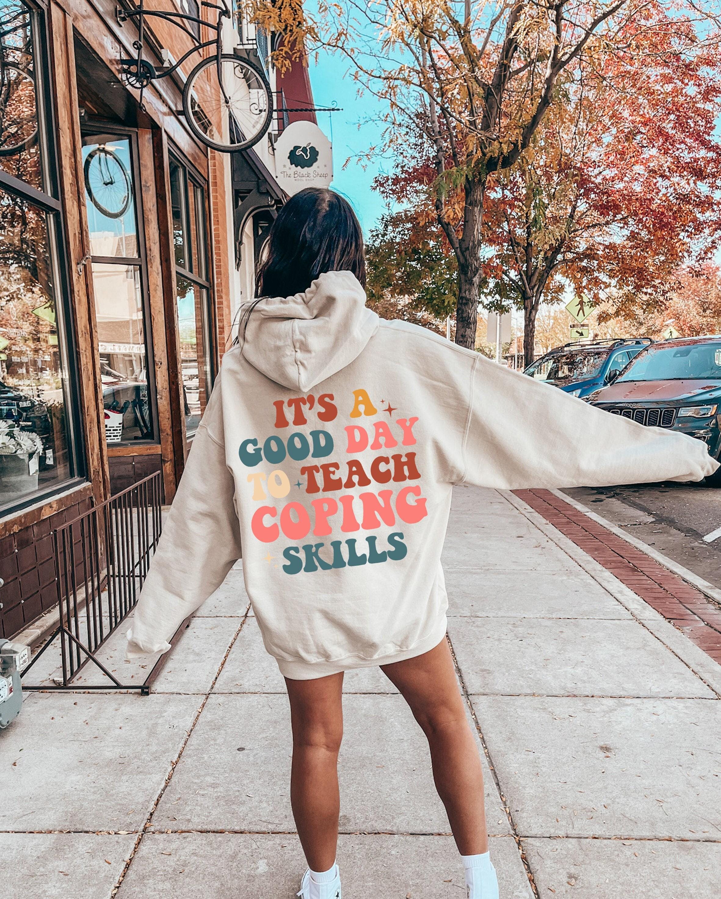 Aesthetic Therapist Sweatshirt, It's A Good Day To Teach Coping Skills Hoodie, Women's Mental Health Shirt, Trendy Psych