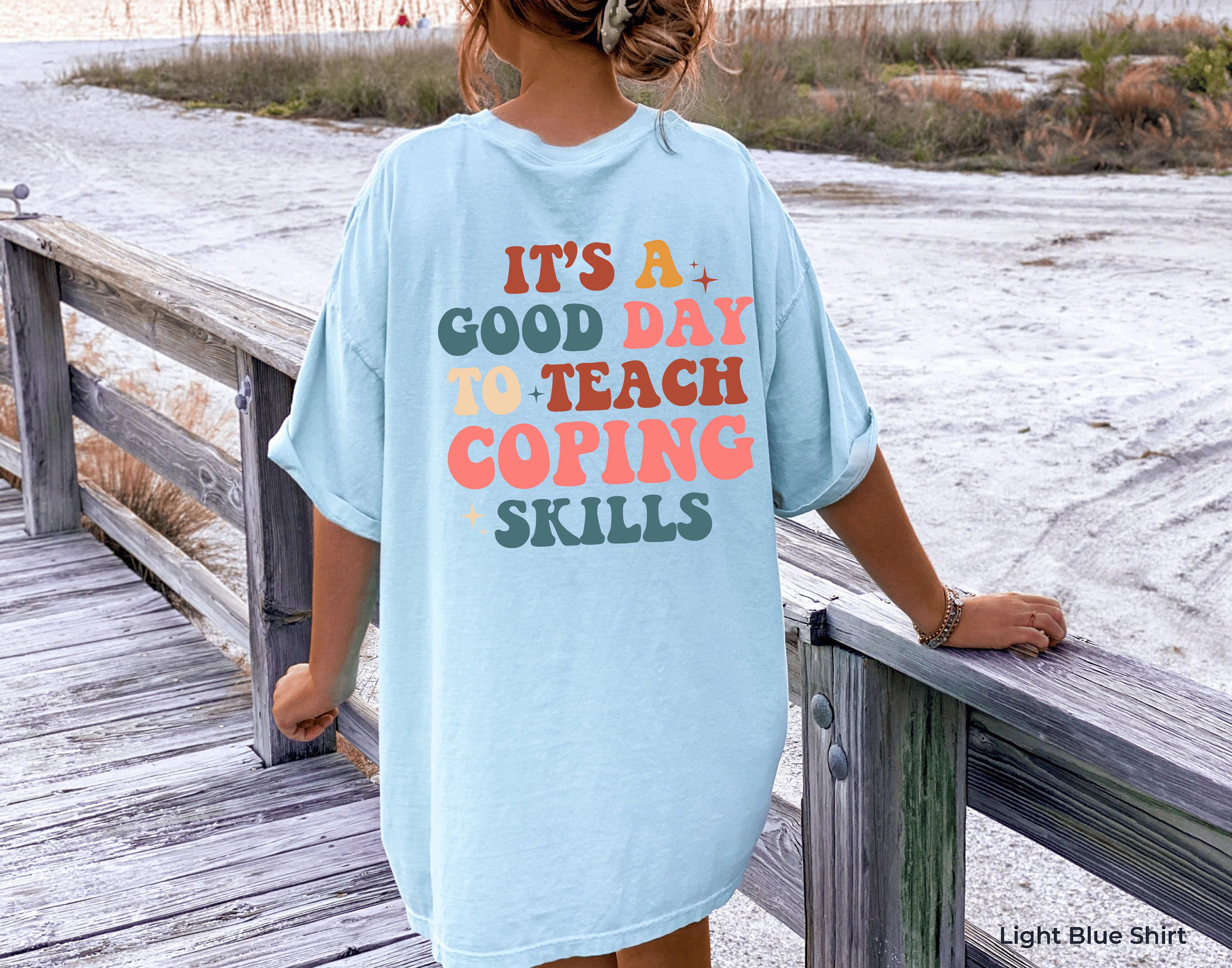 Aesthetic Therapist Sweatshirt, It's A Good Day To Teach Coping Skills Hoodie, Women's Mental Health Shirt, Trendy Psych