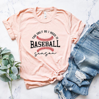 The Only BS I Need Is Baseball Shirt, Women's Funny Baseball Sweatshirt, Baseball Player Shirt, Game Day Hoodie, Sports Gift For Her