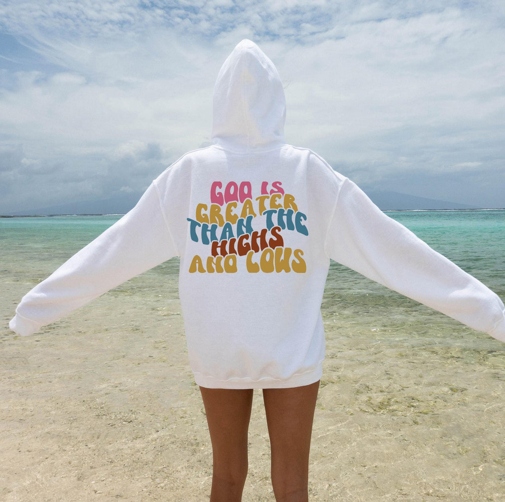 God Is Greater Than The Highs And Lows Hoodie, Trendy Christian Sweatshirt, Women's Religious Shirt, Bible Verse Shirt, Catholic Gifts