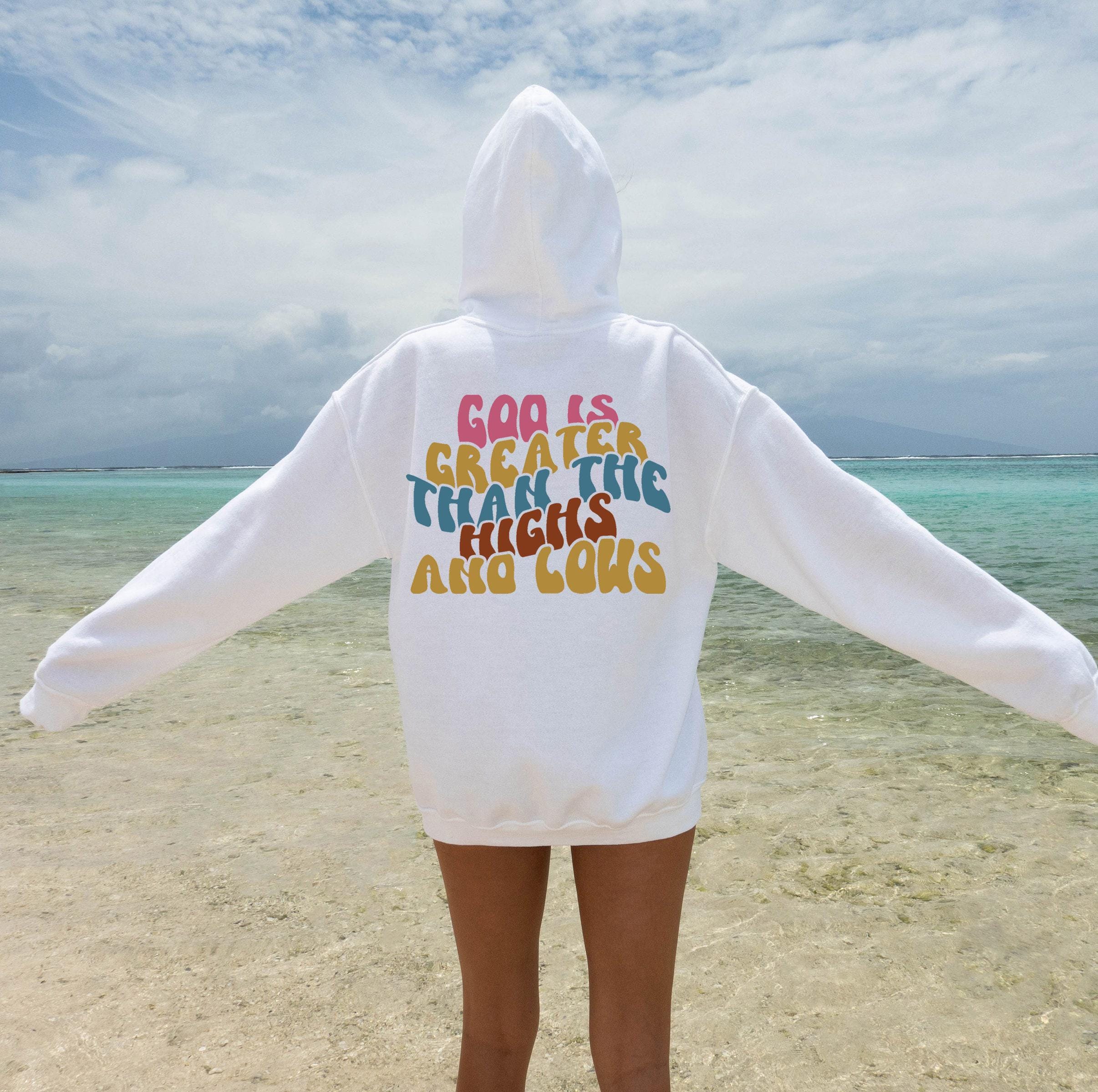 God Is Greater Than The Highs And Lows Hoodie, Trendy Christian Sweatshirt, Women's Religious Shirt, Bible Verse Shirt, Catholic Gifts