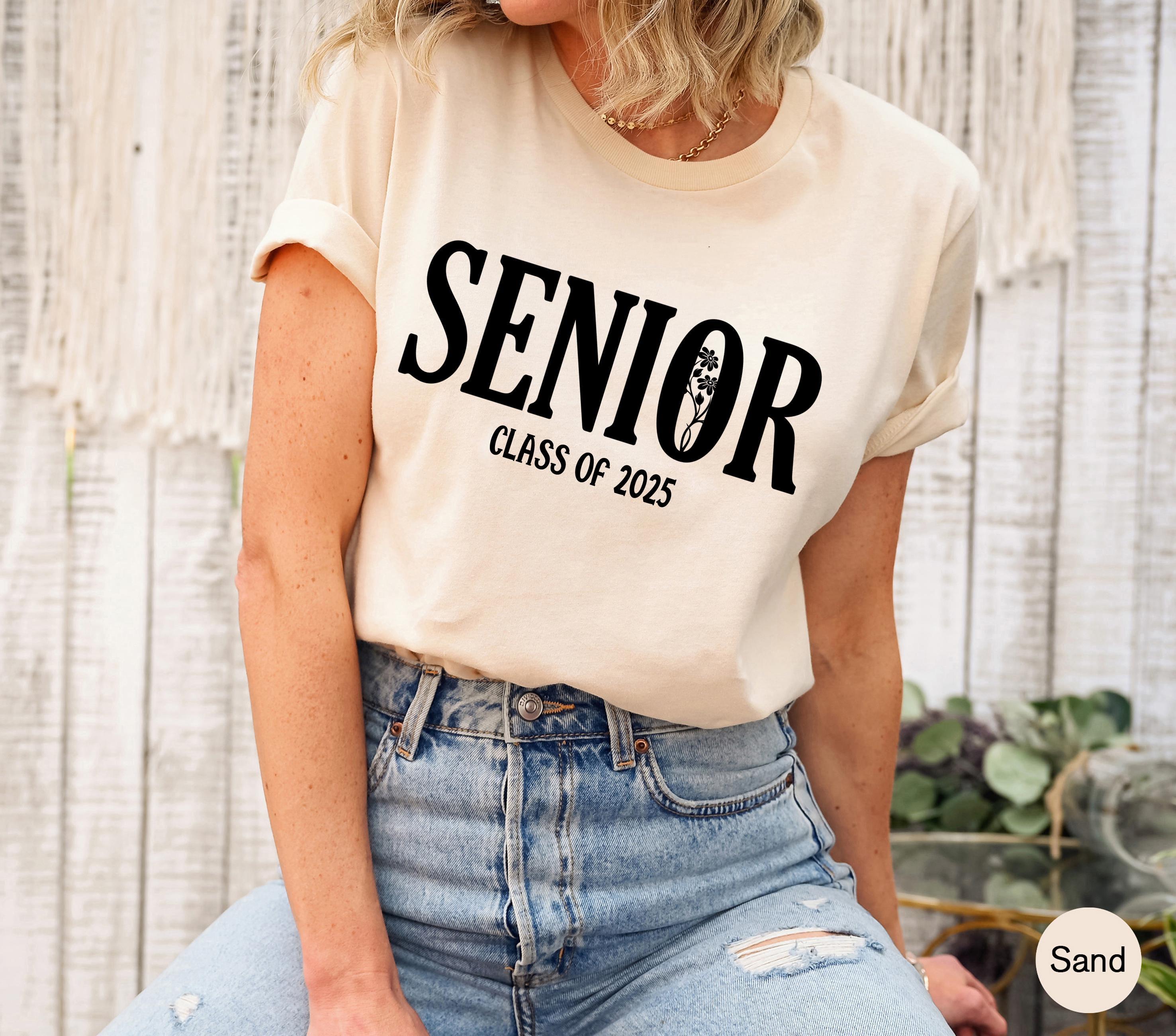 Senior 2025 Sweatshirt, Women's Class Of 2024 Shirt, College Senior Grad Gift, High School Graduation Gifts For Her, Senior Hoodie