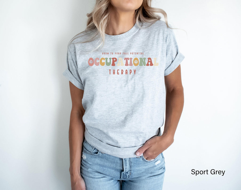 Occupational Therapy Sweatshirt, Occupational Therapist Shirt, Cute Therapist Tee, OT Shirt, Therapist Gift, Occupational Therapy Gift