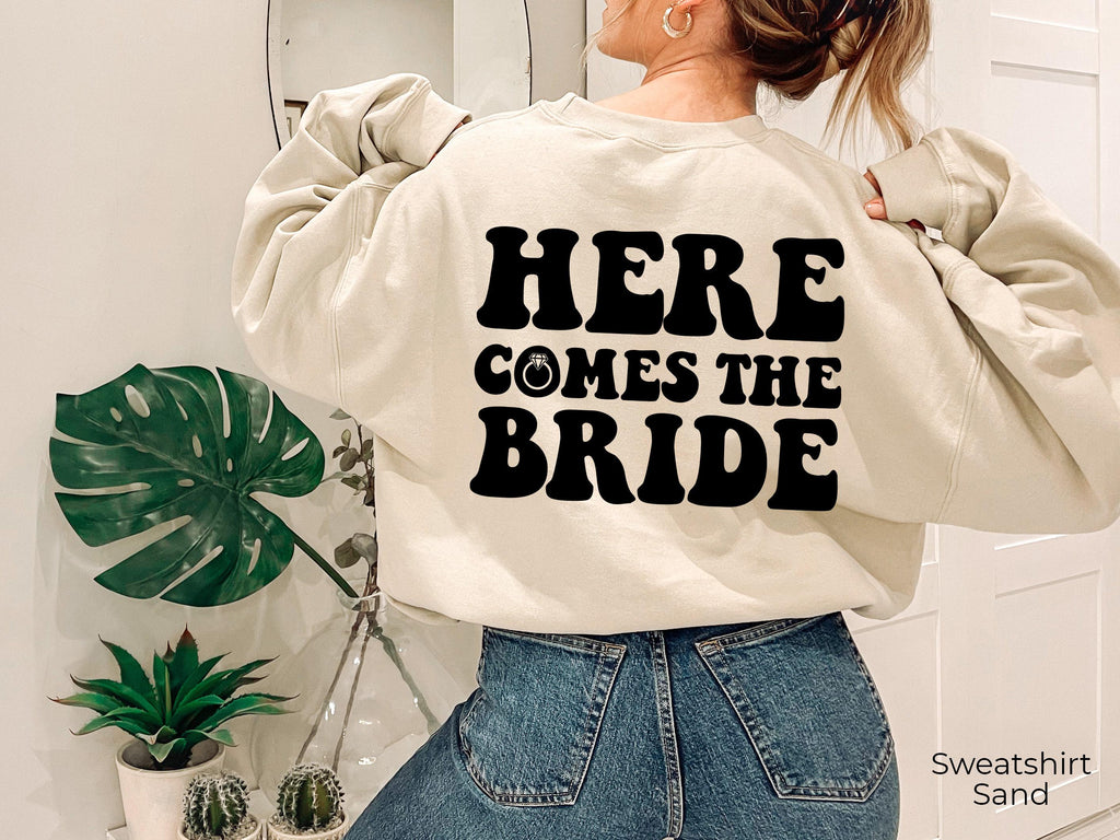 Here Comes The Bride Hoodie, Cute Bachelorette Party Sweatshirt, Trendy Bridesmaid Shirt, Bridal Party Shirt, Bridal Shower Gifts