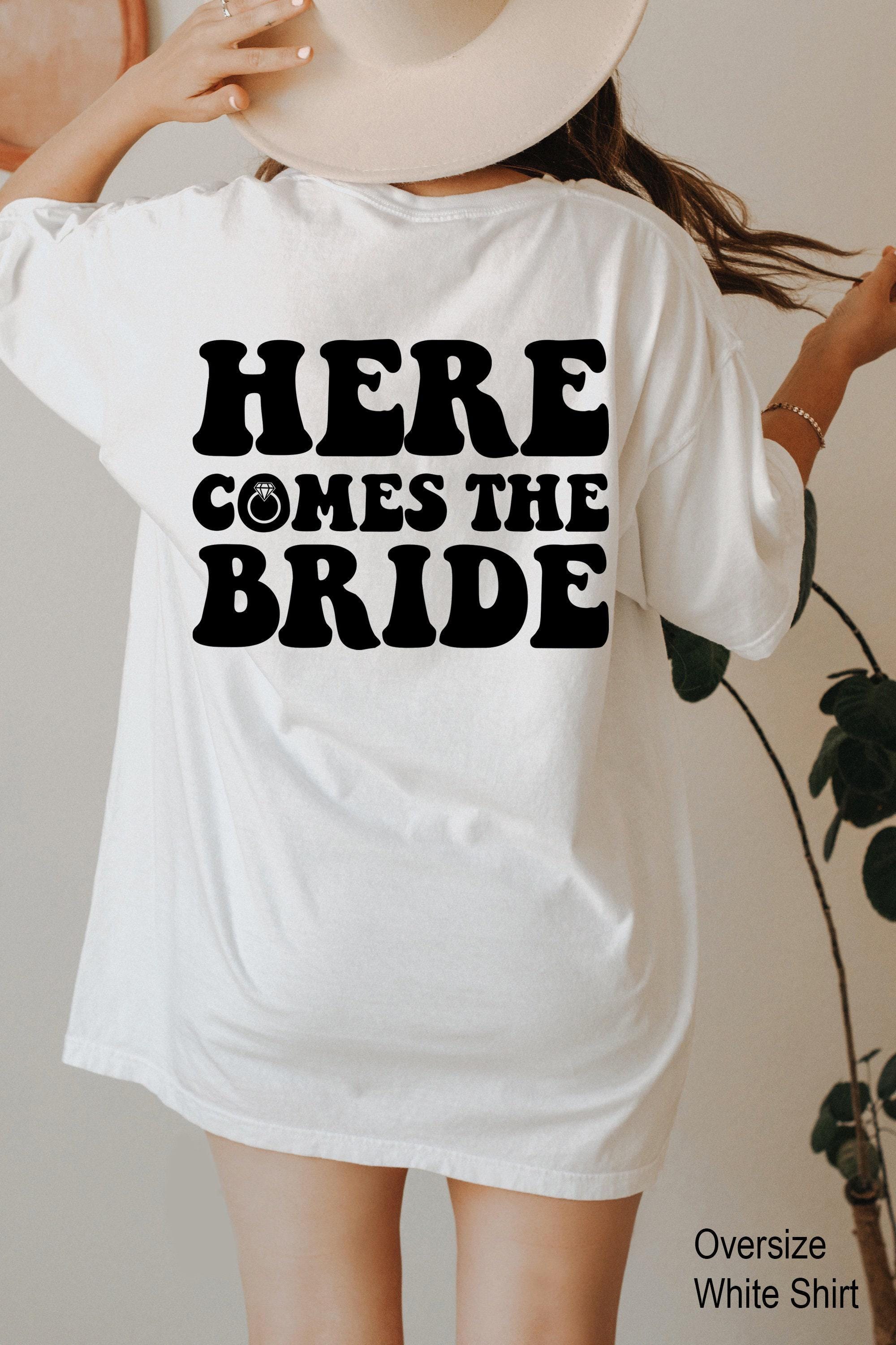Here Comes The Bride Hoodie, Cute Bachelorette Party Sweatshirt, Trendy Bridesmaid Shirt, Bridal Party Shirt, Bridal Shower Gifts