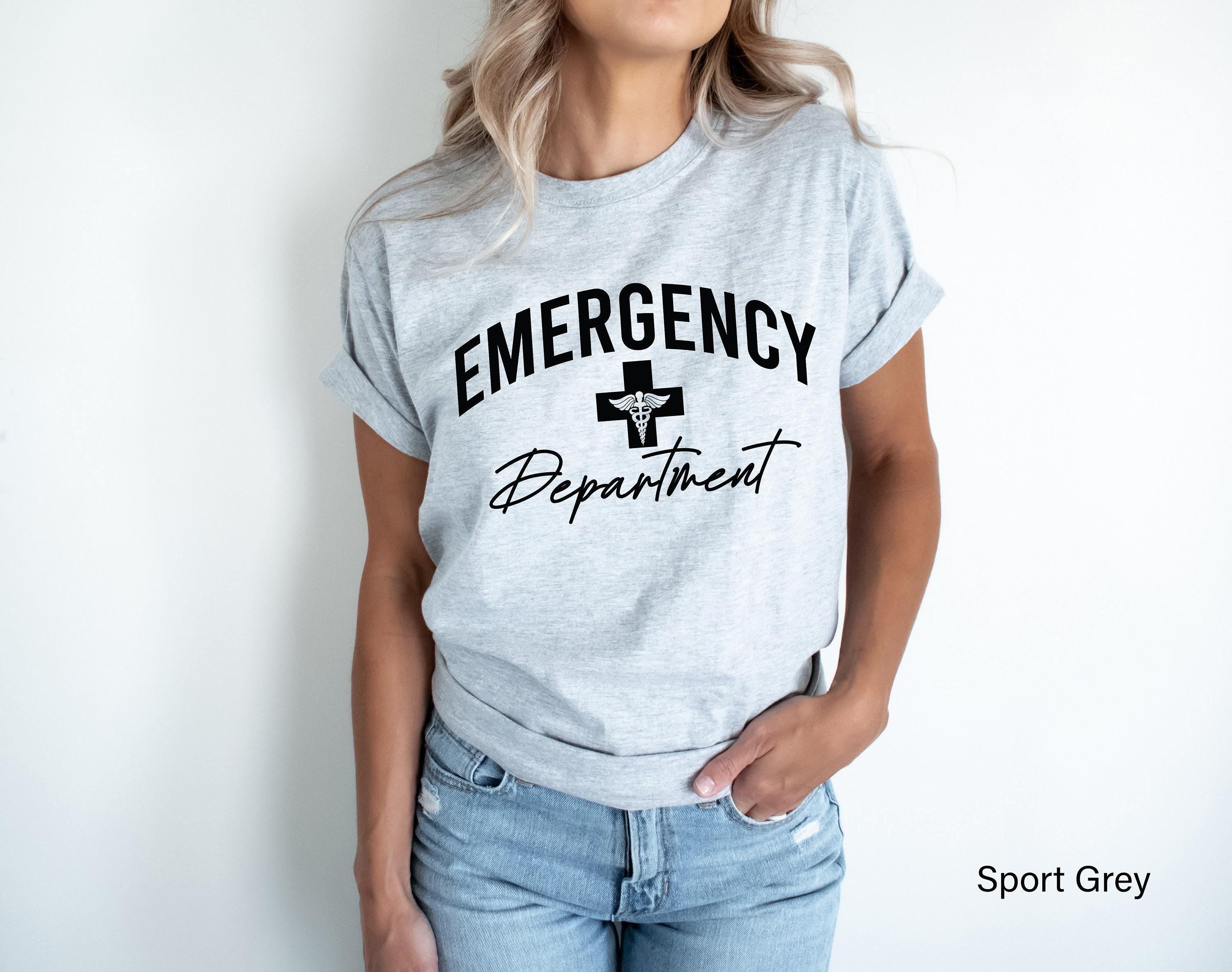 Emergency Department Sweatshirt, Emergency Nurse Shirt, Women's Nurse Shirt For Work, ER Nurse Tshirt, Nursing Student G