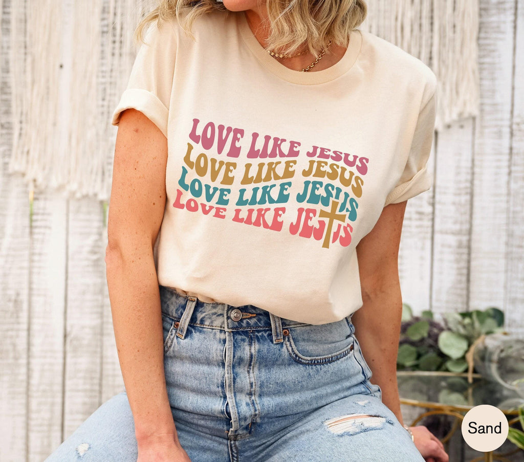 Love Like Jesus Shirt, Aesthetic Christian Sweatshirt, Women's Religious Shirt, Faith Tshirt, Christian Gifts For Her, Catholic Gifts